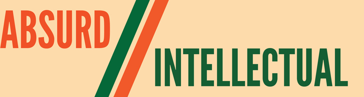 Absurd Intellectual